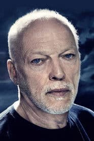 David Gilmour في دور Self - Guitars, Lap Steel Guitar, Talk Box, Vocals