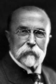Tomáš Garrigue Masaryk dans le rôle de Self (archive footage)