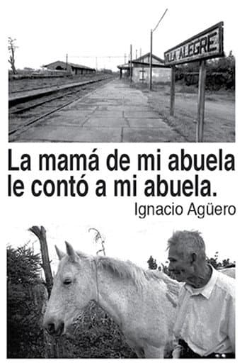La mamá de mi abuela le contó a mi abuela (2004) movie poster