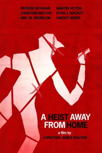A Heist Away From Home (2025) movie poster