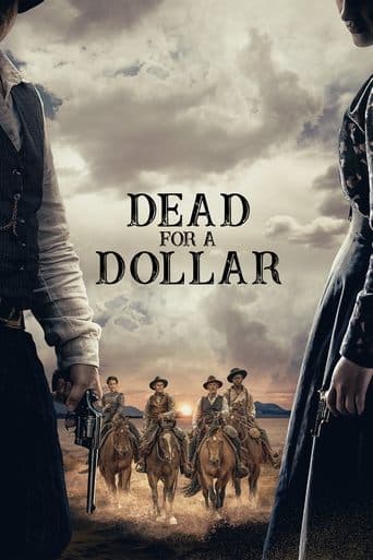 ملصق فيلم Dead for a Dollar (2022)