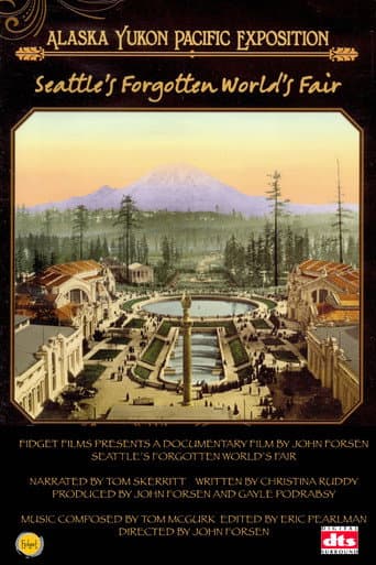 Seattle’s Forgotten World’s Fair: The Alaska-Yukon-Pacific Exposition (2009) movie poster