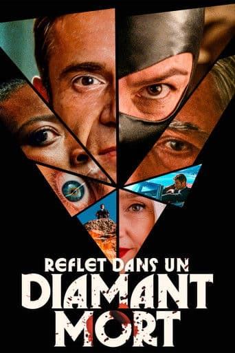 ملصق فيلم Reflet dans un diamant mort (2025)
