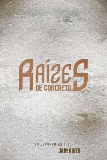 Raízes de Concreto (2025) movie poster