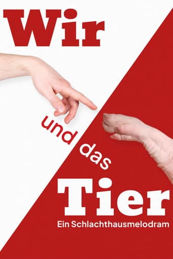 Wir und das Tier: Ein Schlachthausmelodram (2023) movie poster