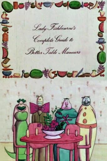 Lady Fishbourne's Complete Guide to Better Table Manners (1976) movie poster