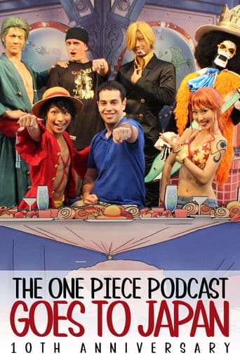 Affiche du film The One Piece Podcast Goes To Japan (2014)