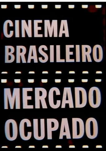 Affiche du film Cinema Brasileiro, Mercado Ocupado (1997)