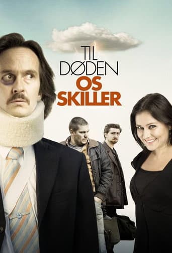 Til dΓΈden os skiller (2007) movie poster