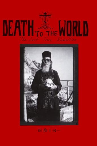 DEATH TO THE WORLD: The Last True Rebellion (2023) movie poster