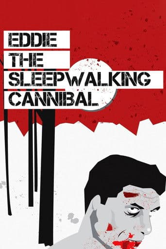Eddie: The Sleepwalking Cannibal (2012) movie poster