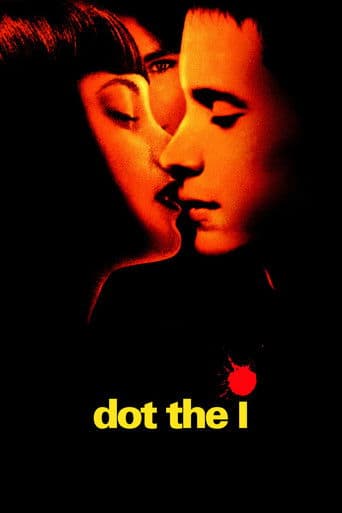 ملصق فيلم Dot the I (2003)