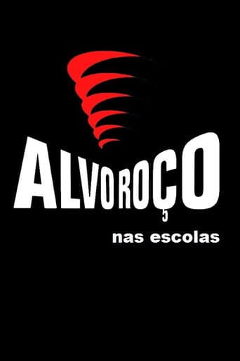 ملصق فيلم Alvoroço Nas Escolas (2009)