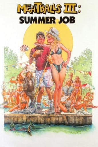 Meatballs III: Summer Job (1986) movie poster