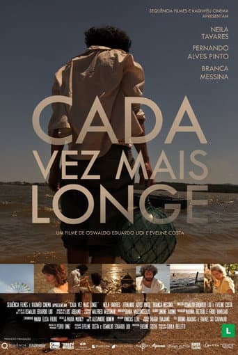 Affiche du film Cada Vez Mais Longe (2014)