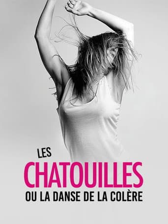 Affiche du film Les Chatouilles ou la Danse de la colère (2019)