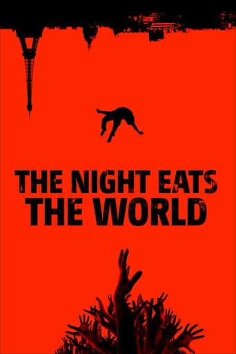 La nuit a dévoré le monde (2018) movie poster