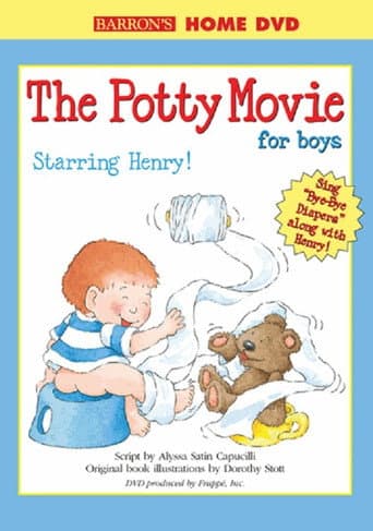 The Potty Movie for Boys: Henry Edition (2007) movie poster