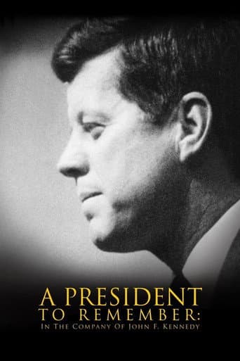 ملصق فيلم A President to Remember: In the Company of John F. Kennedy (2008)