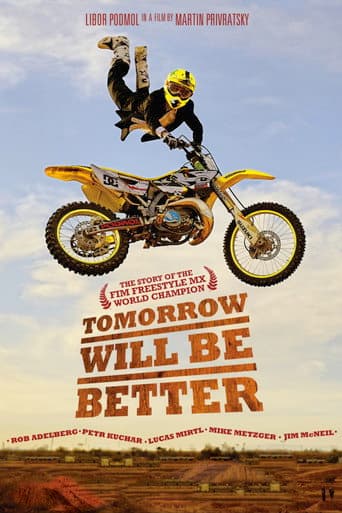 Tomorrow Will Be Better (2012) movie poster
