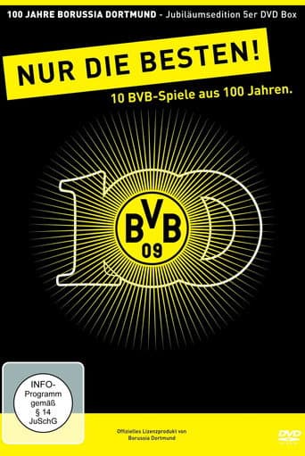 100 Jahre BVB - Nur Die Besten! (2009) movie poster