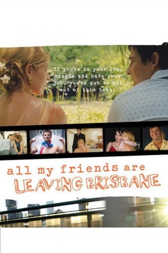 ملصق فيلم All My Friends Are Leaving Brisbane (2008)
