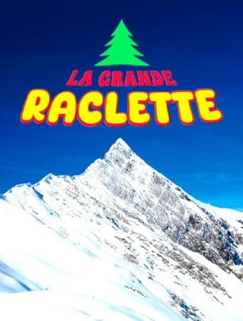 Affiche du film La grande raclette (2025)