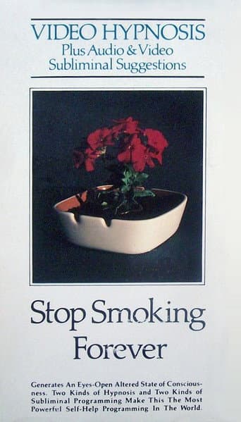Stop Smoking Forever - Video Hypnosis (1987) movie poster