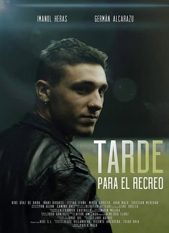 Affiche du film Tarde para el recreo (2017)