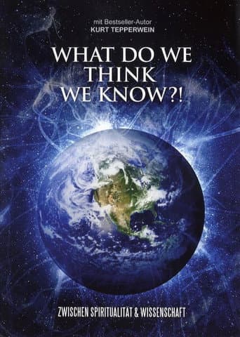What do we think we know?! (2008) movie poster
