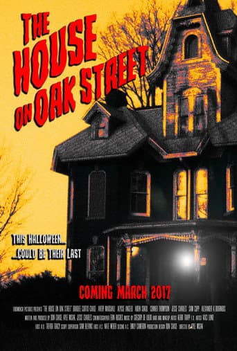 Affiche du film The House on Oak Street (2016)