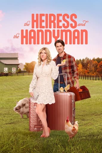 Affiche du film The Heiress and the Handyman (2024)