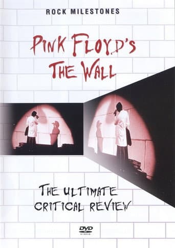 Rock Milestones: Pink Floyd's The Wall (The Ultimate Critical Review) (2007) movie poster