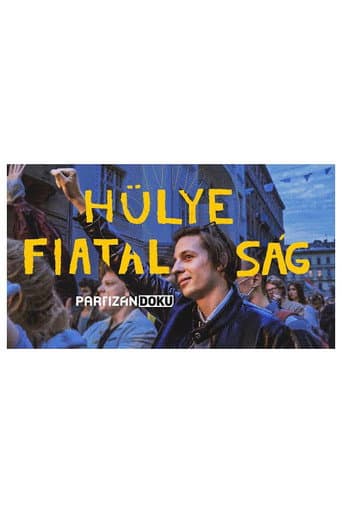 Affiche du film Hülye fiatalság - Az SZFE elfoglalásának egy története (2021)