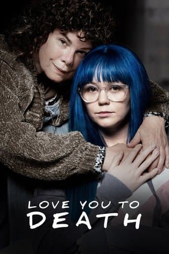 Affiche du film Love You to Death (2019)