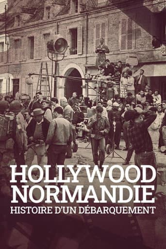 ملصق فيلم Hollywood Normandie, histoire d'un débarquement (2022)