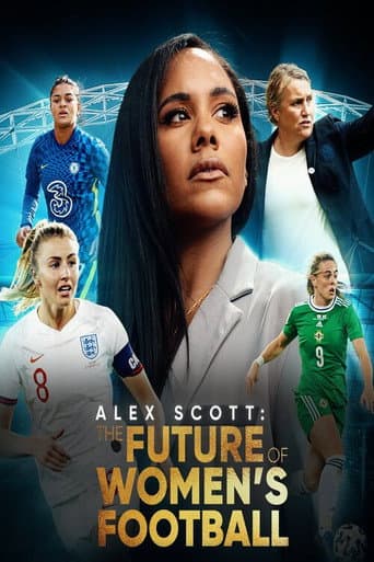 ملصق فيلم Alex Scott: The Future of Women's Football (2022)
