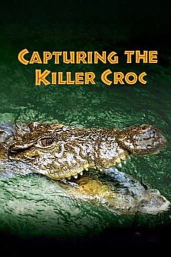 ملصق فيلم Capturing the Killer Croc (2004)