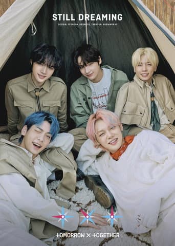ملصق فيلم TXT (투모로우바이투게더) STILL DREAMING (2021)