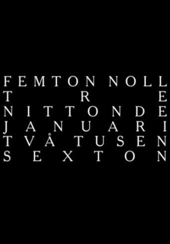 ملصق فيلم femton noll tre nittonde januari två tusen sexton (2024)