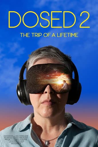 Affiche du film Dosed 2: The Trip of a Lifetime (2022)