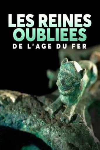 Affiche du film Les reines oubliées de l'âge du fer (2023)