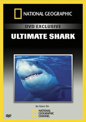 ملصق فيلم National Geographic Ultimate Shark (2007)