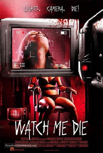 Affiche du film Watch Me Die (2014)