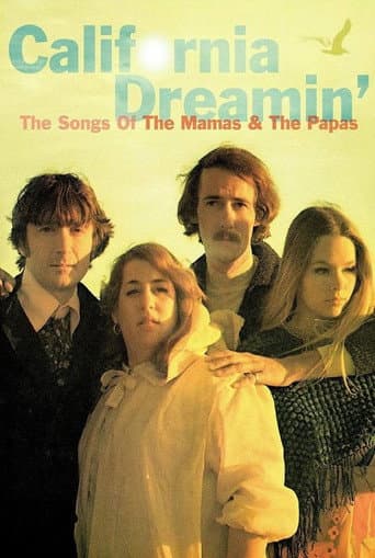 ملصق فيلم California Dreamin': The Songs of The Mamas & The Papas (2005)