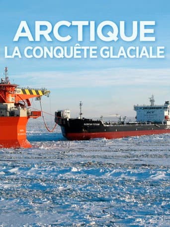 Affiche du film Arctique, la conquête glaciale (2015)
