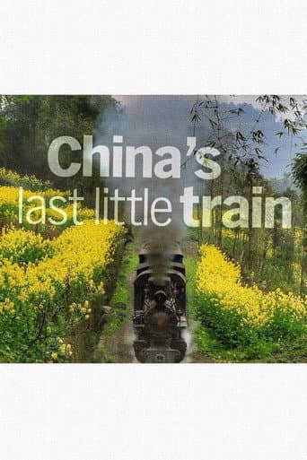 Affiche du film China's Last Little Train (2014)