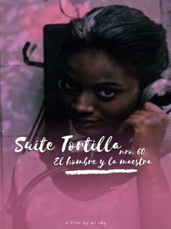 Suite tortilla nro. 60: El hombre y la maestra (2024) movie poster