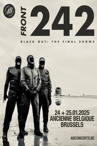 ملصق فيلم Front 242: BLACK OUT - the Final Show Live at Ancienne Belgique 2025 (2025)