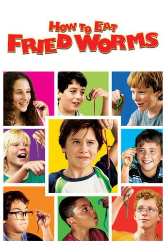 ملصق فيلم How to Eat Fried Worms (2006)